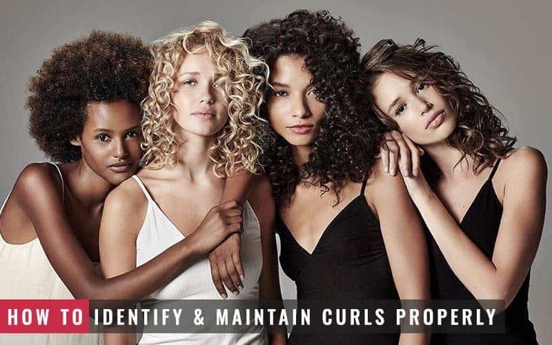 Featured Image of How to Identify and Maintain Curls Properly